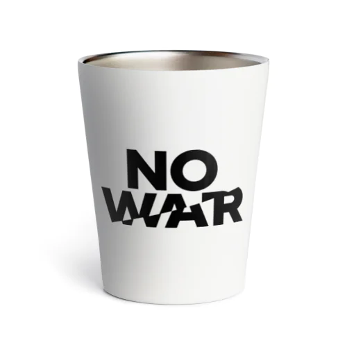 反戦｜NO WAR Thermo Tumbler