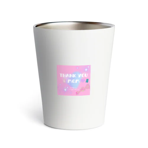 おかあさんいつもありがとう Thermo Tumbler