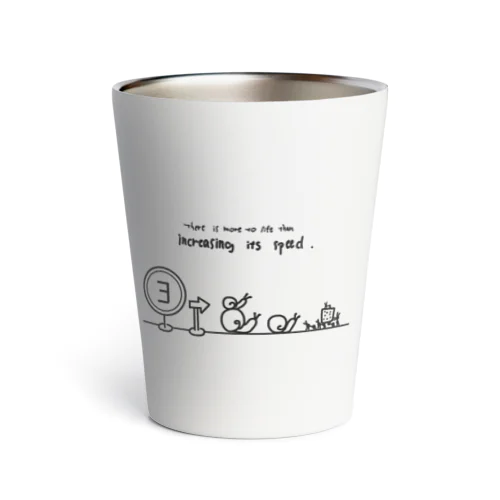 ゆっくり行こうよ    Thermo Tumbler