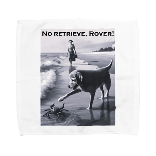 No Retrieve, Rover! (とって来ないでよ ローバー！) Towel Handkerchief