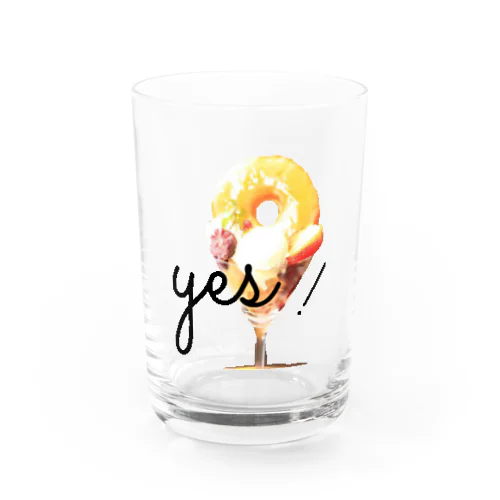 yes！　 Water Glass
