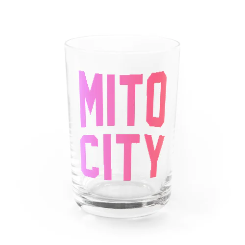 水戸市 MITO CITY Water Glass