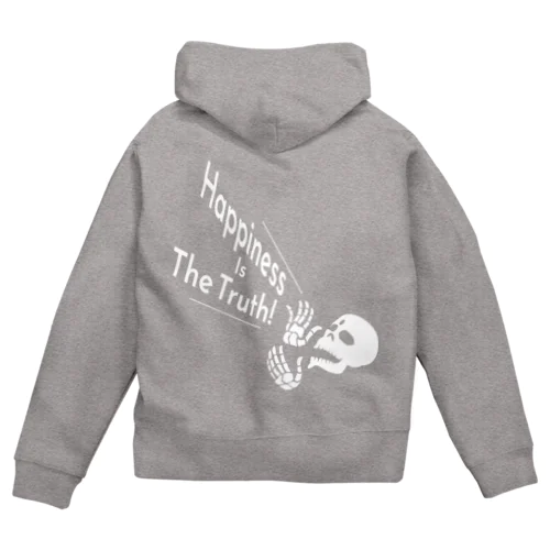 Happiness Is The Truth!（白） Zip Hoodie