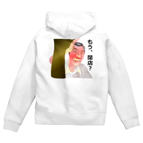もう、閉店？h.t. Zip Hoodie