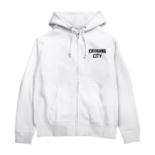 菊川市 KIKUGAWA CITY Zip Hoodie